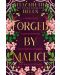 Forged by Malice (Beasts of the Briar 3) - 1t