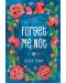 Forget Me Not - 1t