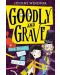 Goodly and Grave in a Deadly Case of Murder - 1t