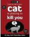 How to Tell If Your Cat Is Plotting to Kill You - 1t