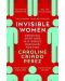 Invisible Women: Exposing Data Bias in a World Designed for Men - 1t