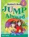 Jump Aboard: Student's Book - Level 4 / Английски за деца (Учебник) - 1t