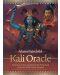Kali Oracle: Ferocious Grace and Supreme Protection with the Wild Divine Mother (44-Card Deck and Guidebook) - 1t