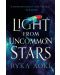 Light From Uncommon Stars - 1t