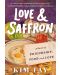Love and Saffron: A Novel of Friendship, Food, and Love - 1t