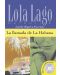 Lola Laģo Detective: Испански език - La llamada de la Habana - ниво A2 + CD - 1t