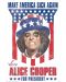 Макси плакат GB eye Music: Alice Cooper - Cooper for President - 1t