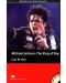 Macmillan Readers: Michael Jackson-The King of Pop + CD (ниво Pre-Intermediate) - 1t