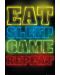 Макси плакат GB eye Humor: Gaming - Eat Sleep Game Repeat - 1t