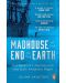Madhouse at the End of the Earth - 1t