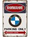 Метална табелка Liratech - BMW паркинг, S - 1t