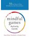 Mindful Games activity cards - 1t