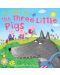 My Fairytale Time: The Three Little Pigs (Miles Kelly) - 1t