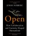 Open: How Collaboration and Curiosity Shaped Humankind - 1t
