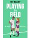 Playing the Field - 1t