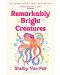 Remarkably Bright Creatures - 1t