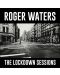 Roger Waters - The Lockdown Sessions (CD) - 1t