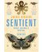 Sentient: What Animals Reveal About Our Senses - 1t