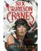 Six Crimson Cranes (Hardback) - 1t