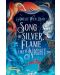Song of Silver, Flame Like Night: Book 1 - 1t