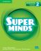 Super Minds 2nd Еdition Level 2 Teacher's Book with Digital Pack British English / Английски език - ниво 2: Книга за учителя - 1t