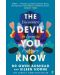 The Devil You Know Encounters in Forensic Psychiatry - 1t