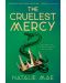 The Cruelest Mercy (The Kinder Poison 2) - 1t