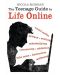 The Teenage Guide to Life Online - 1t