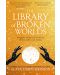 The Library of Broken Worlds - 1t