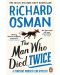The Man Who Died Twice - 1t