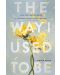 The Way I Used to Be (Simon & Schuster) - 1t