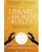 The Library of Broken Worlds (New Edition) - 1t