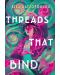 Threads That Bind - 1t