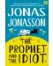 The Prophet and the Idiot - 1t