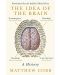 The Idea of the Brain: A History - 1t