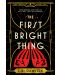 The First Bright Thing - 1t