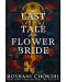 The Last Tale of the Flower Bride (UK Edition) - 1t