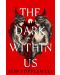 The Dark Within Us - 1t