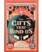 The Gifts That Bind Us - 1t