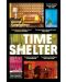 Time Shelter  - 1t