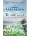 To the Lake: A Journey of War and Peace - 1t