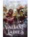 Valiant Ladies - 1t