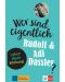 Wer ist eigentlich Rudolf & Adi Dassler? Leben. Werk. Wirkung Buch + Online-Angebot - 1t