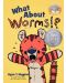 What About Worms? (Elephant and Piggie Like Reading 7) - 1t