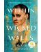 Within These Wicked Walls (Hardback) - 1t