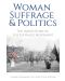 Woman Suffrage and Politics - 1t