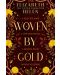 Woven by Gold (Beasts of the Briar 2) - 1t