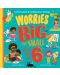 Worries Big and Small When You Are 6 - 1t
