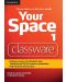 Your Space Level 1 Classware DVD-ROM with Teacher's Resource Disc / Английски език - ниво 1: DVD с интерактивна версия на учебника - 1t