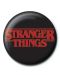 Значка Pyramid - Stranger Things: Logo - 1t